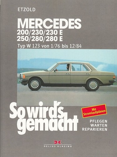 Mercedes benz w123 200 280e - w123, 200-280e